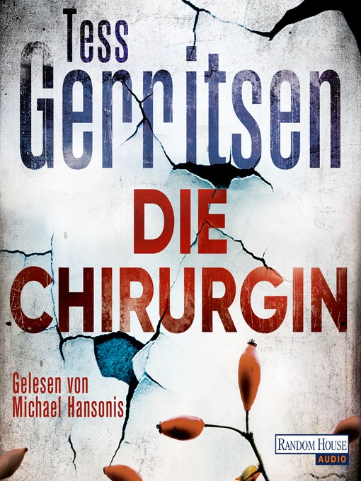 Title details for Die Chirurgin by Tess Gerritsen - Wait list